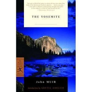 The Yosemite -- John Muir